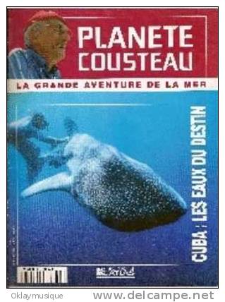 Fasicule Planete Cousteau  N° 36 CUBA (LES EAUX DU DESTIN) - Riviste