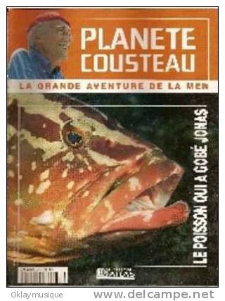 Fasicule Planete Cousteau  N° 38 LE POISSON QUI A GOBE JONAS - Magazines