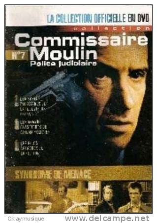 Fasicule Commissaire Moulin N° 7 SYNDROME DE MENACE - Magazines