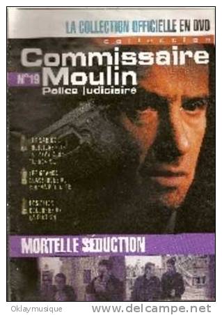 Fasicule Commissaire Moulin N° 19 MORTELLE SEDUCTION - Magazines