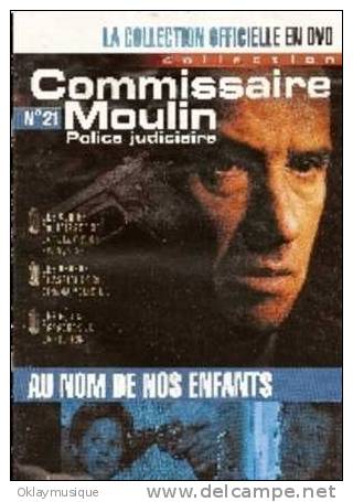 Fasicule Commissaire Moulin N° 21 AU NOM DE NOS ENFANTS - Magazines