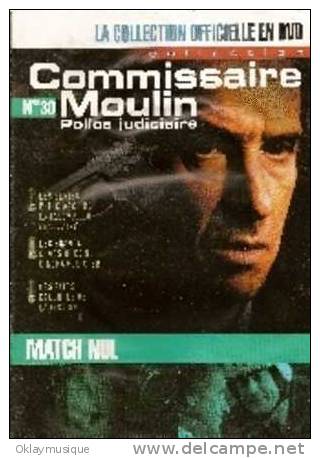Fasicule Commissaire Moulin N° 30 MATCH NUL - Magazines