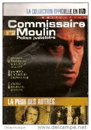 Fasicule Commissaire Moulin N° 37 LA PEUR DES AUTRES - Magazines