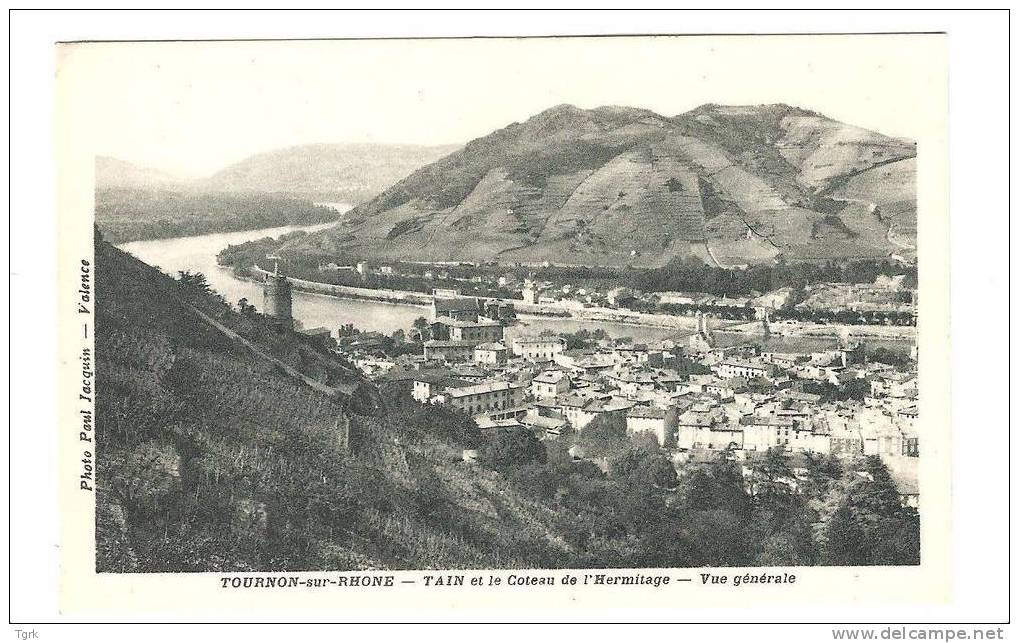 Tournon Sur Rhône  Tain Et Le Coteau De L'hermitage  Vue Générale - Tournon