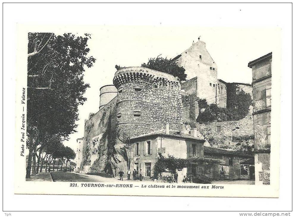 Tournon Sur Rhône  Le Château Et Le Monument Aux Morts - Tournon