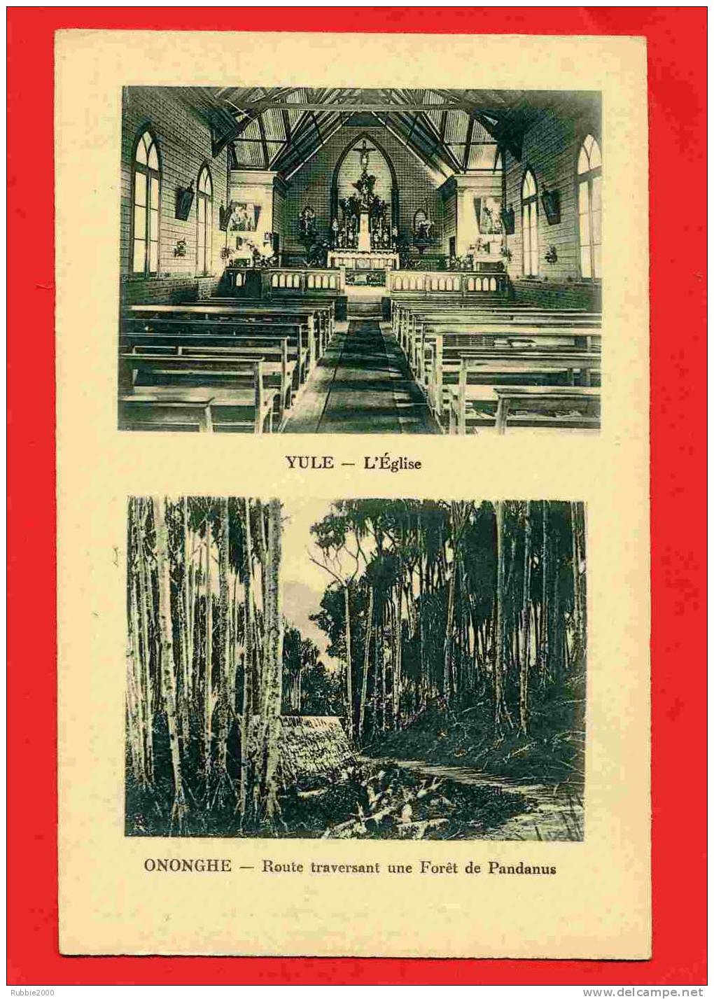 EGLISE D YULE ET ONOGHE ROUTE TRAVERSANT UNE FORET DE PANDANUS CARTE EN BON ETAT MISSIONNAIRE D ISSOUDUN - Papua New Guinea