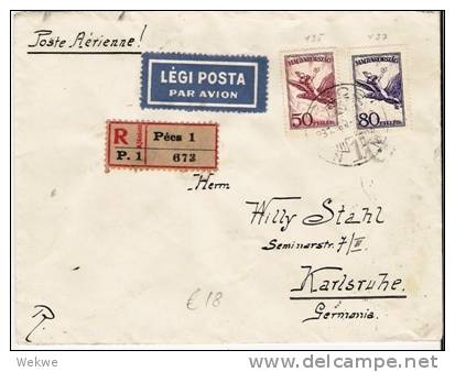 Ung056/- UNGARN - Luftpost 1931 Mit Turul 50+80 F. Einschreiben Ex Pécs Nach Karlsruhe, Deutschland - Lettres & Documents