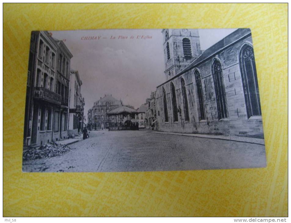 Chimay : La Place De L'église Et Son Kiosque - Chimay