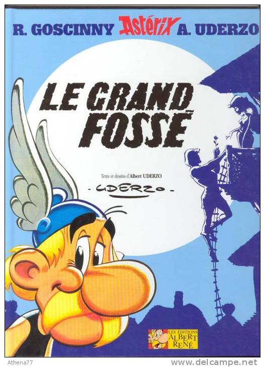 ASTERIX / LE GRAND FOSSE / GOSCINNY UDERZO / EDITIONS ALBERT RENE / N ° 25 - Astérix