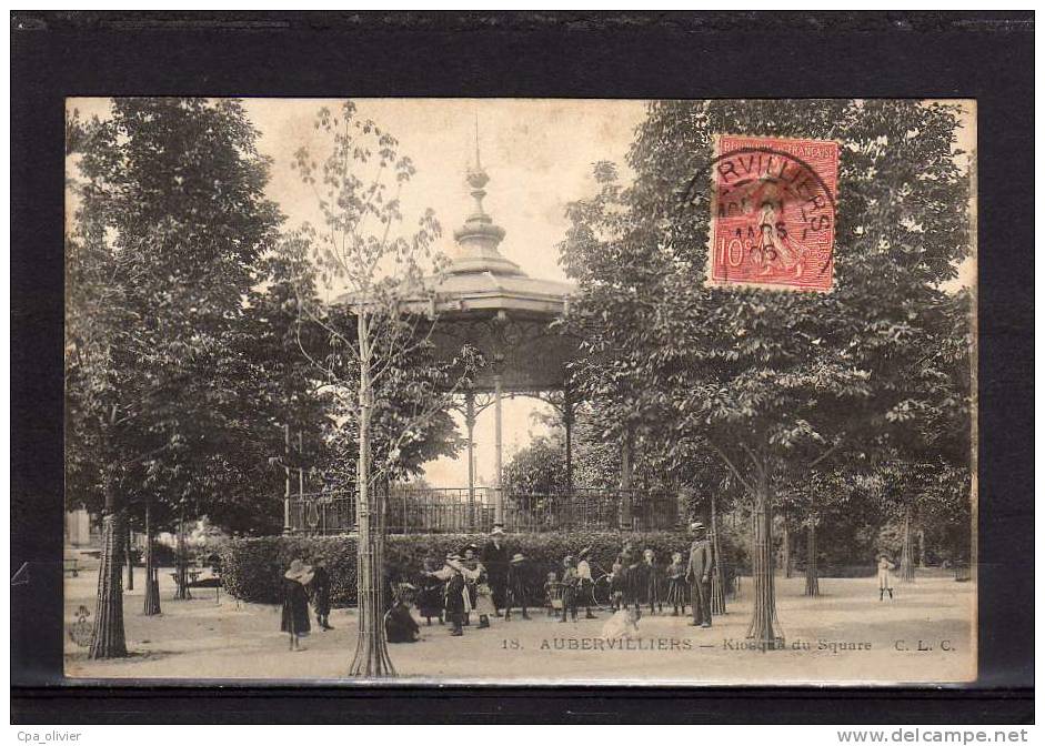 93 AUBERVILLIERS Square, Kiosque à Musique, Animée, Ed CLC 18, 1906 - Aubervilliers