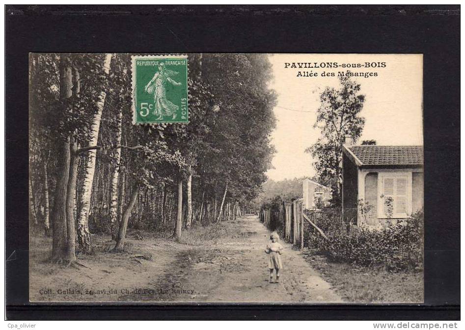 93 LES PAVILLONS SOUS BOIS Allée Des Mésanges, Animée, Ed Gallais, 191? - Les Pavillons Sous Bois