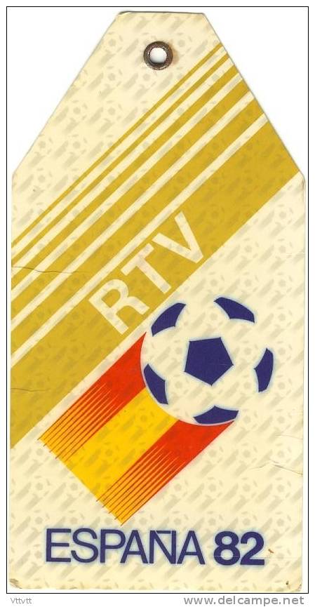 Football, Coupe Du Monde 1982, Espagne : Carton D´identification Bagage Avec Logo De La Coupe Du Monde. - Bekleidung, Souvenirs Und Sonstige