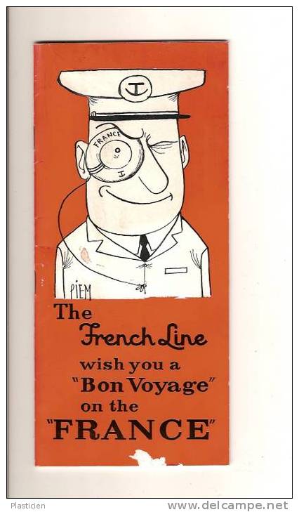 COMPAGNIE GEN. TRANSATLANTIQUE  PAQUEBOT FRANCE THE FRENCH LINE WISH YOU A BON VOYAGE, Couverture Et Dessins De PIEM - Boats