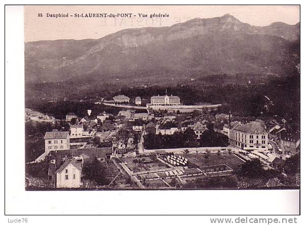 SAINT LAURENT DU PONT - Vue Générale - N° 95 - Saint-Laurent-du-Pont