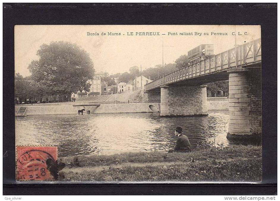 94 LE PERREUX Bords De Marne, Pont Reliant Bry Au Perreux, Animée, Tramway, Ed CLC, 1908 - Le Perreux Sur Marne