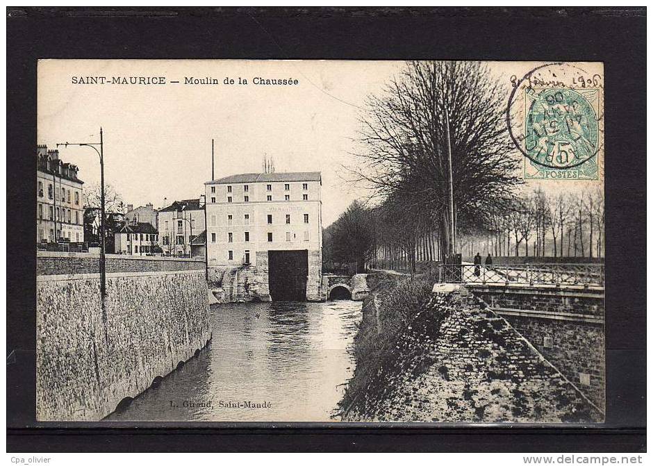 94 ST MAURICE Bords De Marne, Moulin De La Chaussée, Ed Giraud, 1906 - Saint Maurice