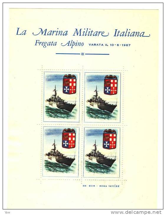 ITALIA 1977  ERINNOFILO. LA MARINA MILITARE ITALIANA, FREGATA ALPINO. CON ANNULLO FDC 23.09.1977 NAPOLI.** - Maritiem