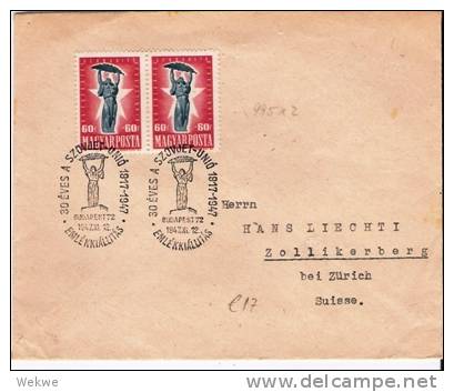 Ung252/- UNGARN - Befreiungsdenkmal Budapest 1947, Schweiz, Zollikerberg - Covers & Documents