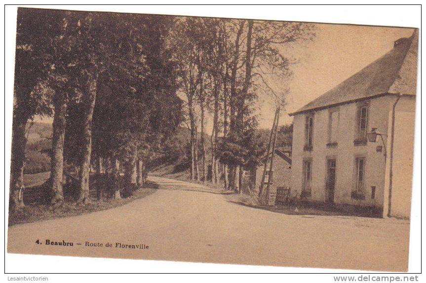 BEAUBRU ROUTE BOUILLON  LES QUATRE CHEMINS FLORENVILLE - Bouillon