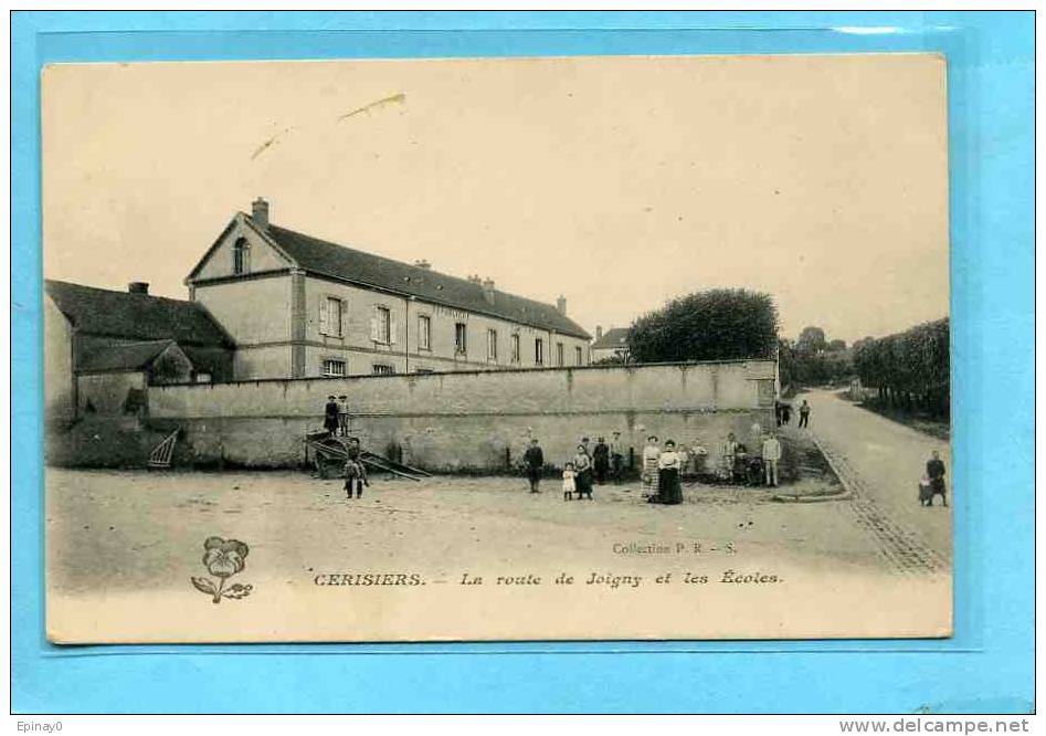 B - 89 - CERISIERS - La Route De Joigny Et Les écoles - Cerisiers