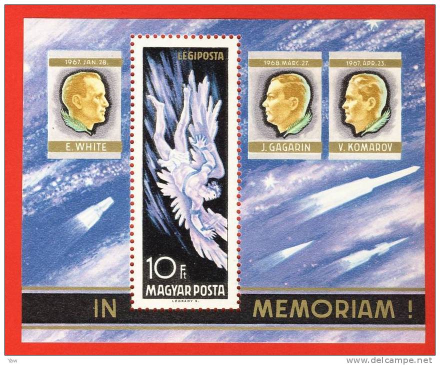 UNGHERIA  1968  MORTE DEGLI ASTRONAUTI: E.WHITE (USA), Y.GAGARINE E VKOMAROV (URSS). BF, BLOC YT 69** - Europa