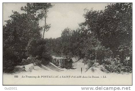 LE TRAMWAY DE PONTAILLAC A SAINT PALAIS DANS LES DUNES - Pont-l'Abbé-d'Arnoult