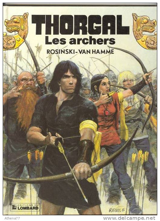 THORGAL N ° 9 / LES ARCHERS / ROSINSKI -VAN HAMME / LOMBARD 1985 - Thorgal