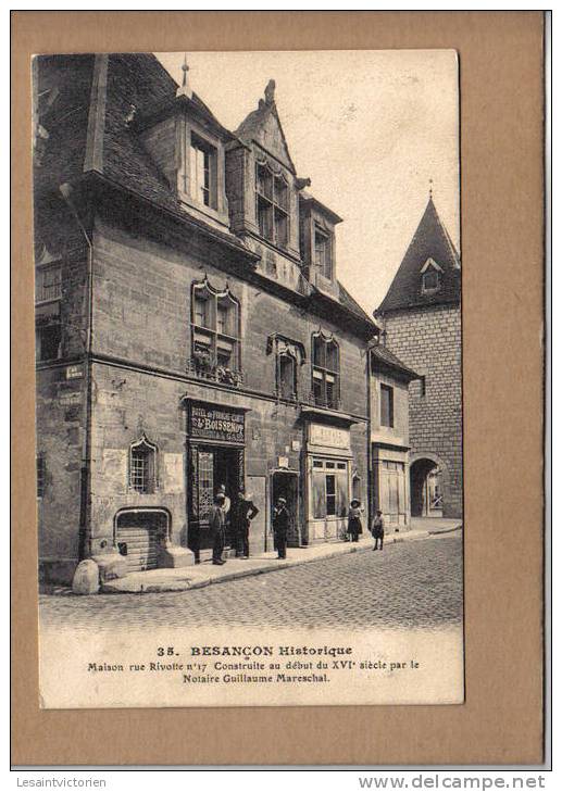 BESANCON HISTORIQUE RUE RIVOTTE NOTAIRE MARESCHAL G.HOTEL DE FRANCHE COMTE RESTAURANT DE LA GARE - Besancon