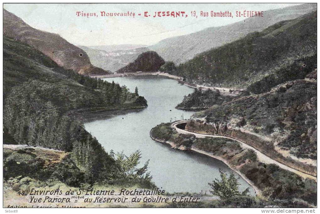 ROCHETAILLEE VUE PANORAMIQUE DU RESEVOIR DU GOUFFRE D'ENFER PUB TISSUS E JESSANT RUE GAMBETTA  ST ETIENNE - Rochetaillee