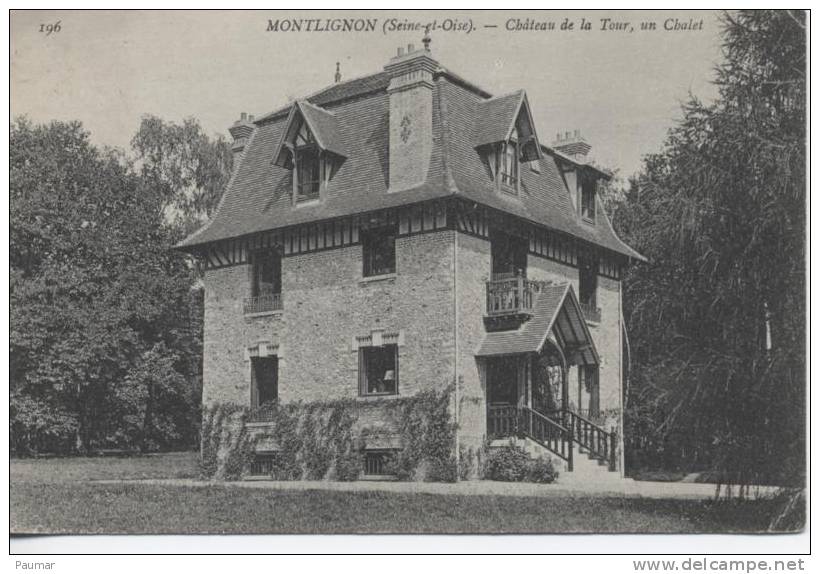 Montignon  Chateau De La Tour   Un Chalet - Montlignon