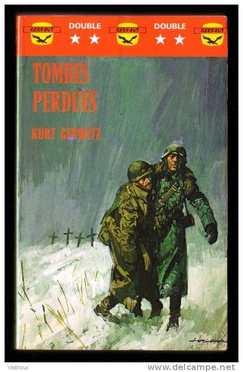 "Tombes Perdues ", De Kurt GERWITZ - Coll. GERFAUT Guerre, X2  N° 013. - Azione