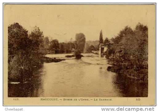 Harcourt - Bords De L'Orne - Le Barrage   - 113 - Harcourt