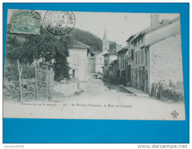 87) Saint Priest-taurion - N° 62 - La Rue Principale - Année 1902  - EDIT C.C.C.C - Saint Priest Taurion
