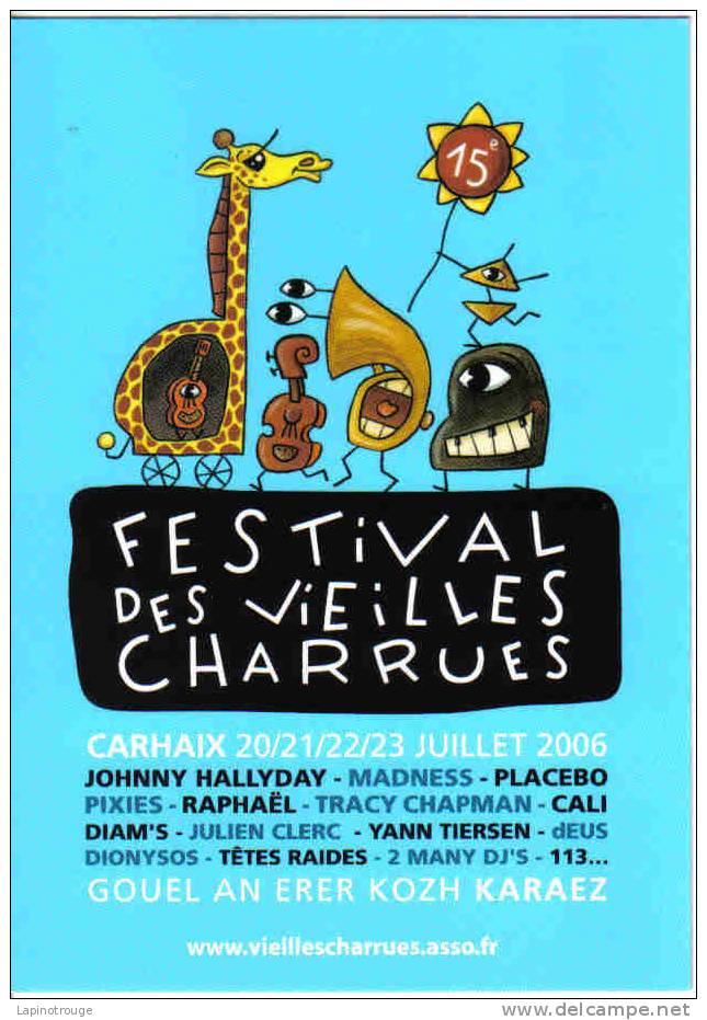 Carte Postale RICHARD Thierry Festival Vieilles Charrues Carhaix 2006 - Cartes Postales