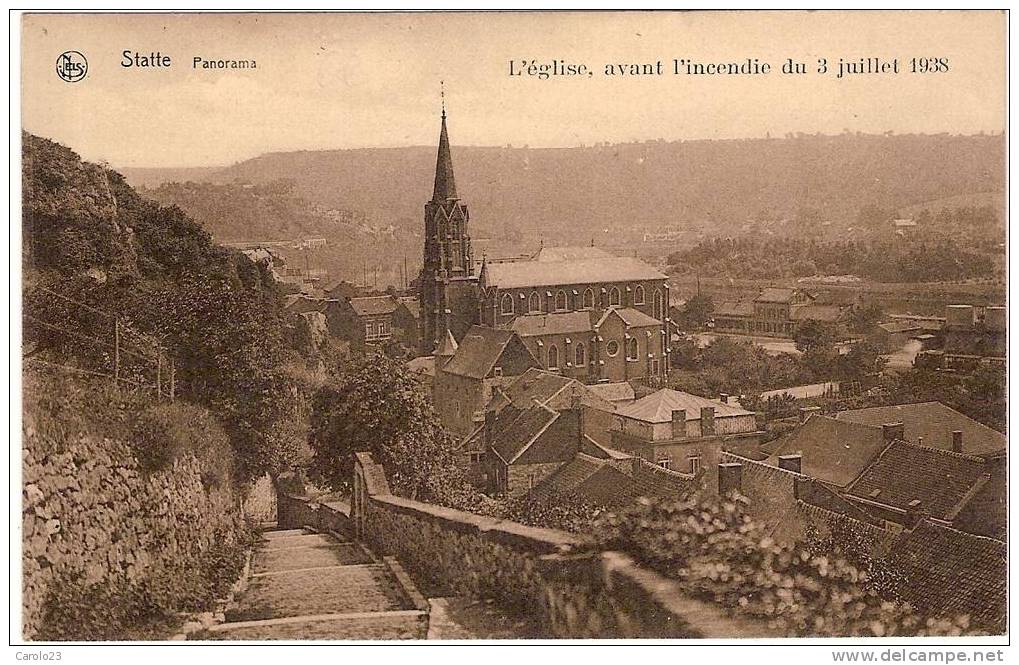 STATTE  :  PANORAMA    -  L' EGLISE AVANT L' INCENDIE DU 03 JUILLET  1938 - Huy