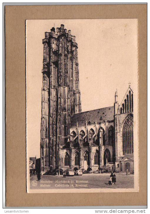 MALINES MECHELEN  CATHEDRALE ST ROMBAUT SINT ROMBOUTS KATHEDRAAL - Mechelen