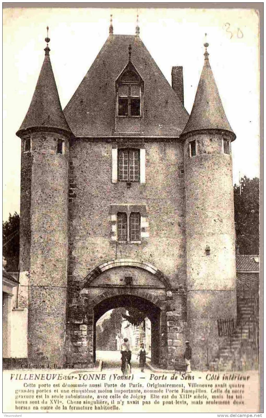 CPA. ANIMEE. VILLENEUVE SUR YONNE. PORTE DE SENS COTE INTERIEUR. CETTE PORTE AUSSI DENOMEE AUSSI PORTE DE PARIS. - Villeneuve-sur-Yonne