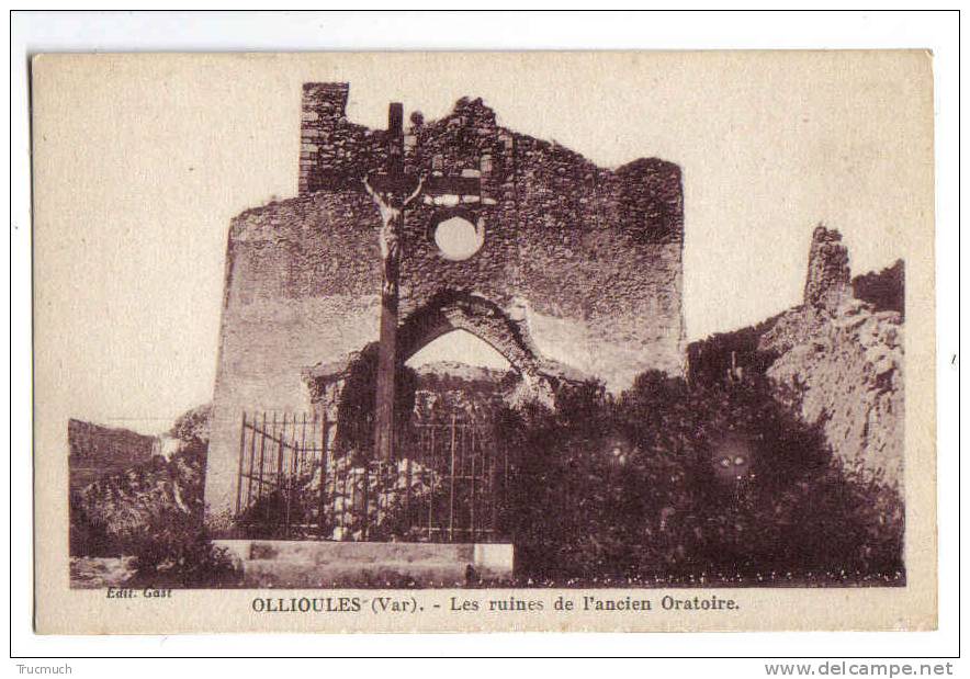 F2909 - OLLIOULES - Les Ruines De L'ancien Oratoire - Ollioules