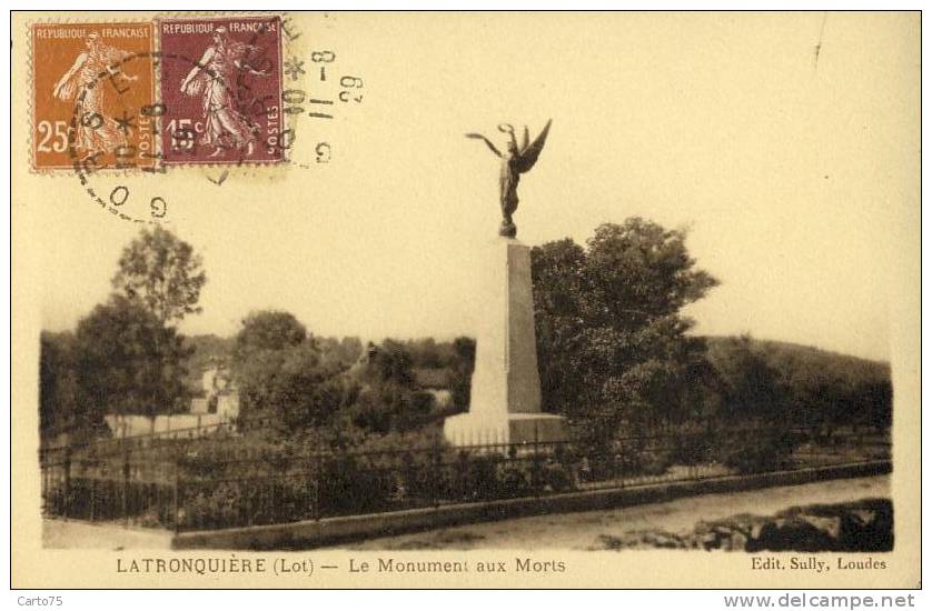 LATRONQUIERE 46 - Le Monument Aux Morts - Latronquiere