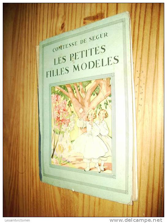 LES PETITES FILLES MODELES COMTESSE DE SEGUR EDITIONS CHAGOR LIEGE MANON IESSEL SIREC - Bibliothèque De La Jeunesse