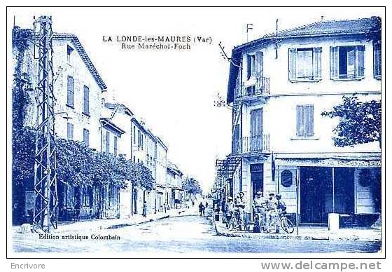 Cpa LA LONDE LES MAURES Rue Marechal Foch  Bar Tabac Regroupement Vélo Cyckistes  Ed Art Colombain - La Londe Les Maures