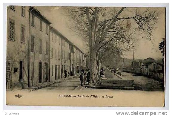 Cpa LA CRAU Route D'Hyères Et Lavoir Animée Femmes à La Lessive  ELD - La Crau