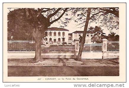 367. CONAKRY . LE PALAIS DU GOUVERNEUR. - Guinea Francese