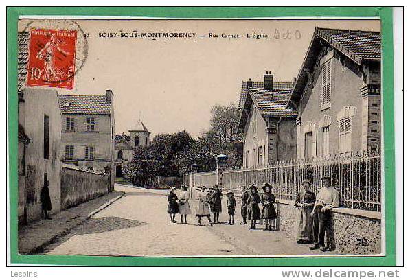 SOISY Sous MONTMORENCY -- Rue Carnot L´Eglise - Soisy-sous-Montmorency