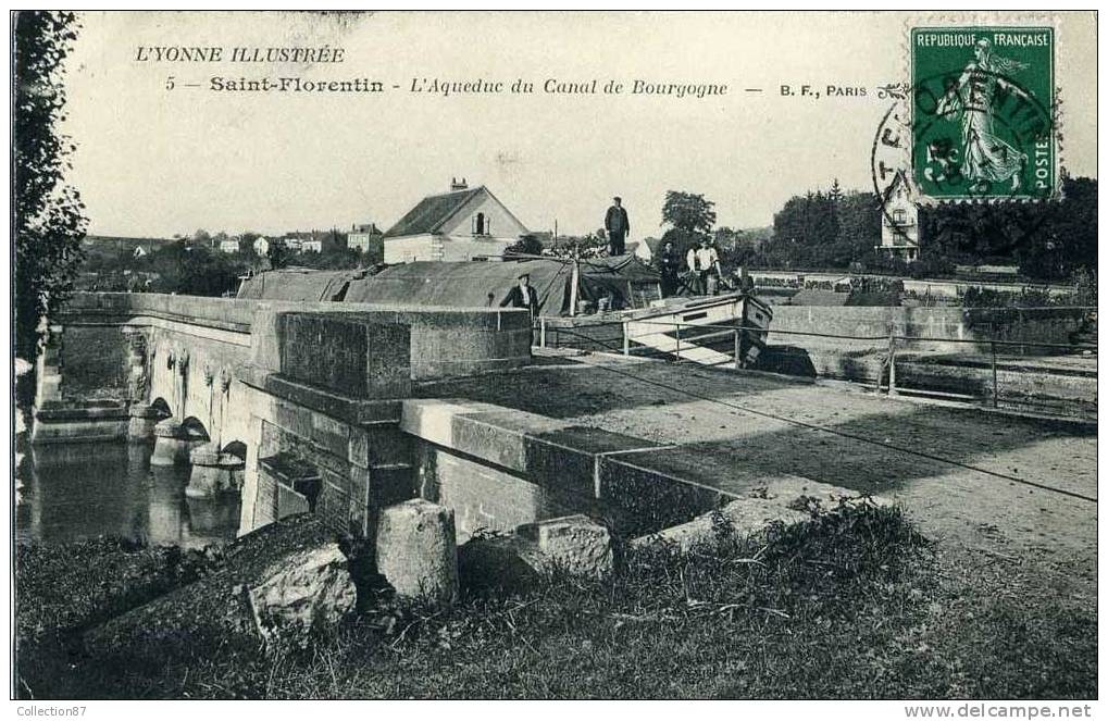 89 - YONNE - ST FLORENTIN - AQUEDUC Du CANAL - PENICHE - BATELLERIE - BATELIER - Saint Florentin