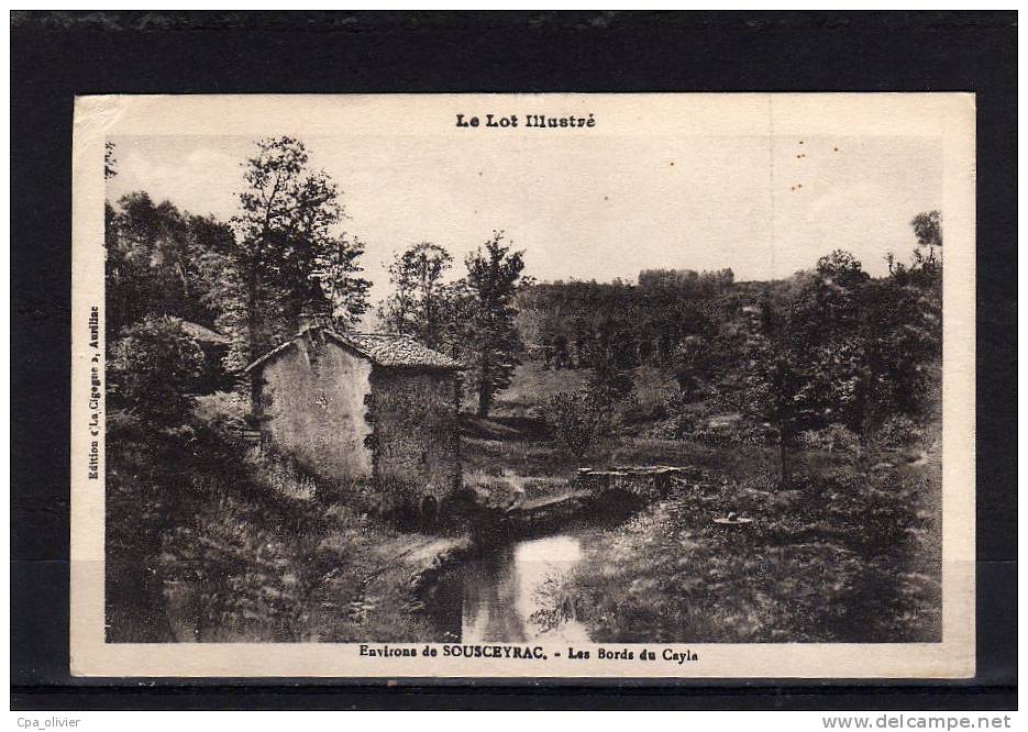 46 SOUSCEYRAC (environs) Bords Du Cayla, Ed Cigogne, Lot Illustré, 192? - Sousceyrac