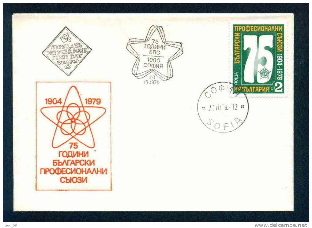 FDC 2820 Bulgaria 1979 / 7 , 75th Anniversary Trade Union  TUFC / 75 Jahre Gewerkschaftsbund - FDC