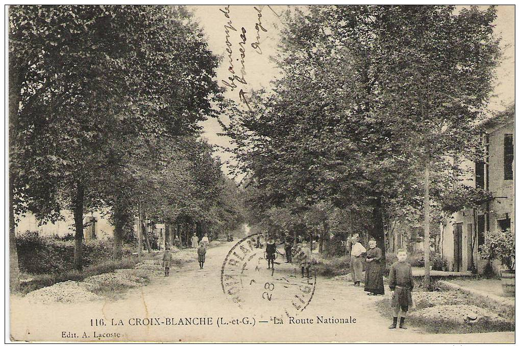 LA CROIX BLANCHE (L. Et G.) LA ROUTE NATIONALE - Autres & Non Classés