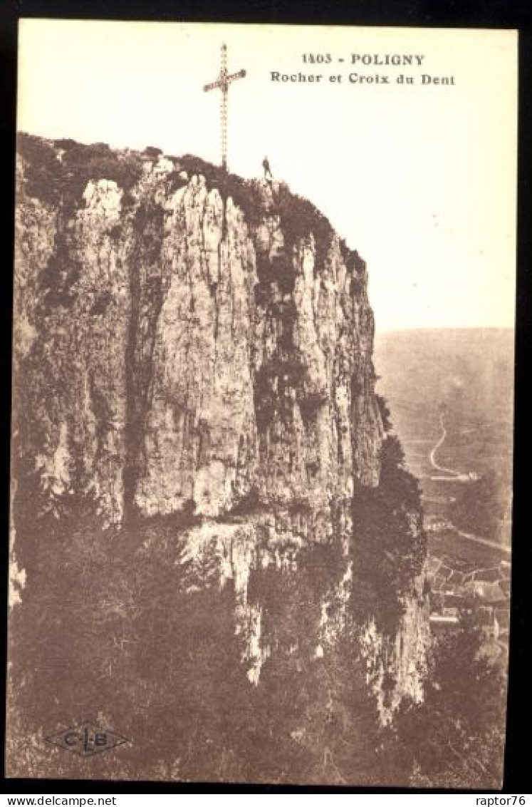 CPA Neuve 39 POLIGNY Rocher Et Croix Du Dent - Poligny