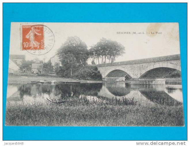 49) Seiches - Le Pont  - Année   - EDIT - Seiches Sur Le Loir